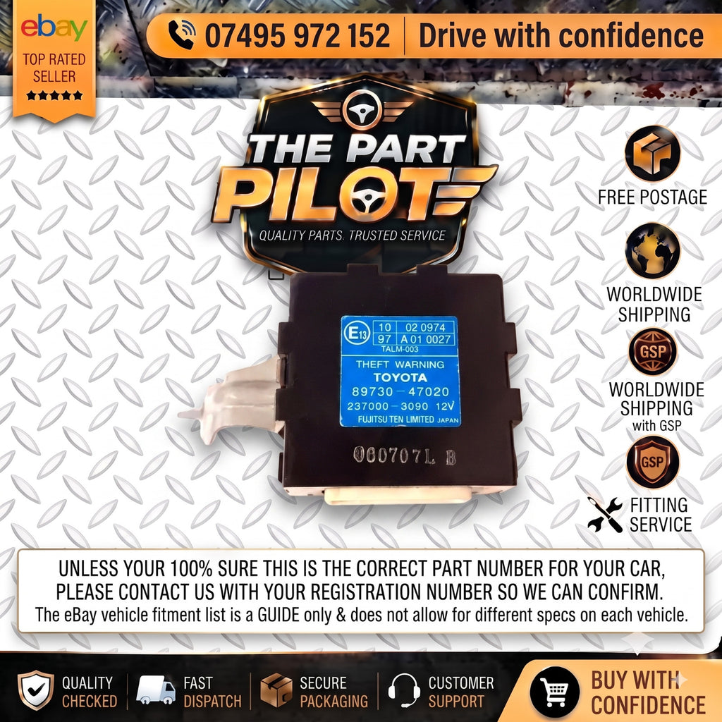 Toyota Prius XW20 1.5 Hybrid 2003-2009 Theft Warning ECU 89730-47020 237000-3090