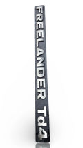 LAND ROVER FREELANDER TD4 REAR TAILGATE BADGE - 24134 ABS - 470 X 42MM
