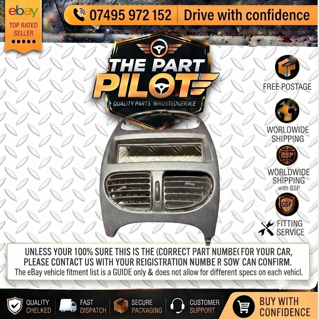 Peugeot 206 Centre Air Vents Radio Surround Trim Console Fascia 1998-2006